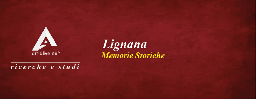 Lignana – Memorie Storiche